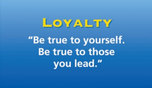 Leadership - Loyalty