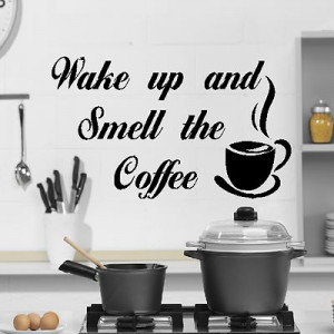 Wake Up Smell The Coffee Quote Wall Sticker Kitchen Tea Art Design ...