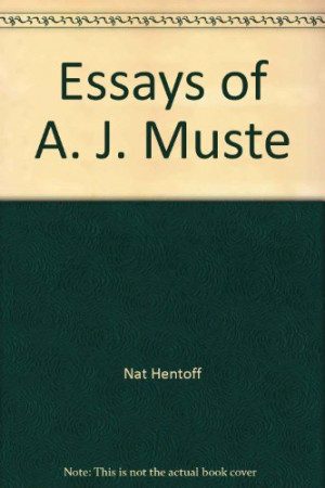 The Essays of A.J. Muste