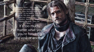 jaime lannister they make you swear so many oaths