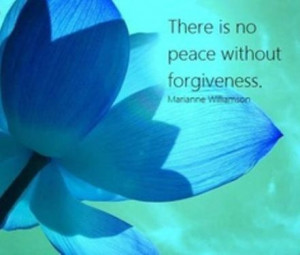 There is no peace without forgiveness.