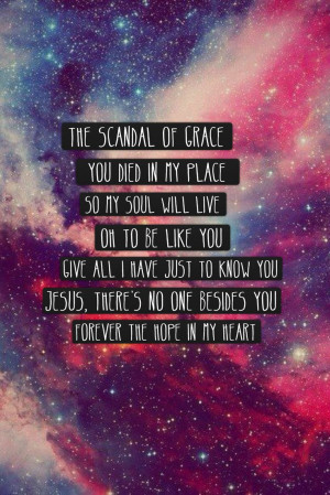 Scandal of Grace >>> LOVE THIS SONG by Hillsong United!!