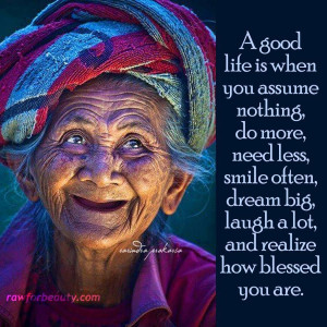 good life = A happy life