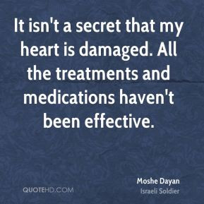 It isn't a secret that my heart is damaged. All the treatments and ...