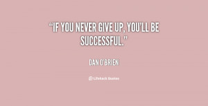quote-Dan-OBrien-if-you-never-give-up-youll-be-27341.png
