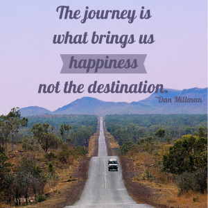 An inspiring Dan Millman Quote about creating happiness