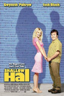 Shallow Hal: Chick Flicks, Gwyneth Paltrow, Funny Movie, Hal 2001 ...