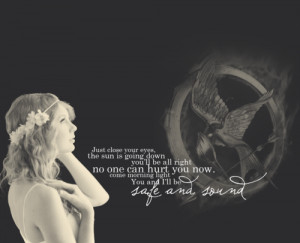 Safe And Sound Quotes [The Hunger Games] photo 565269818.png