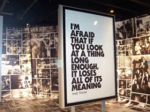 exhibition, photography, poster, quote, thoughts, typography, warhol ...