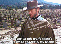 quote Clint Eastwood cowboy western The Good the Bad and the Ugly ...