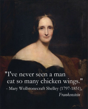Mary Wollstonecraft Shelley (1797-1851), Frankenstein[ who | huh ...