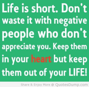 File Name : Life-Short-Negative-People-Quotes-and-Sayings-Positive.jpg ...