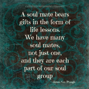 Soul Mate Bears Gifts In The Form Of Life Lessons