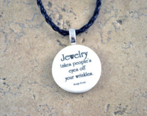 Funny Quote Porcelain Pendant Necklace - Jewelry takes peoples eyes ...