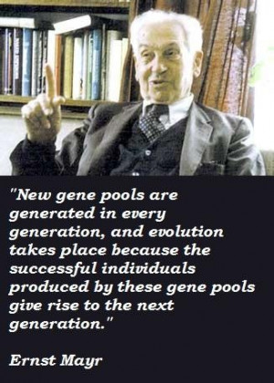Ernst mayr famous quotes 5