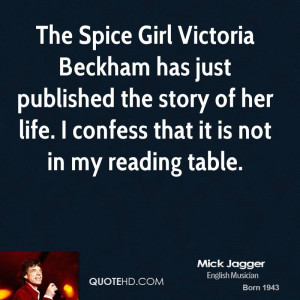 Spice Girl Victoria Beckham has just published the story of her life ...