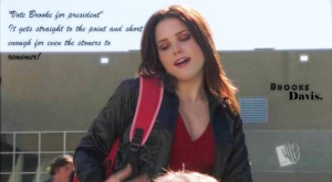 Brooke Davis Brooke's quotes!