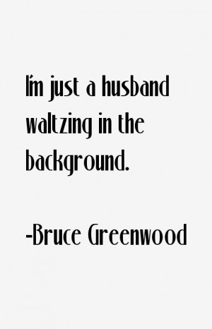 just a husband waltzing in the background.