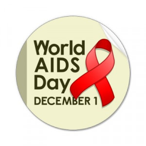 2011 World AIDS Day Theme, SMS, Slogan & Quotations.