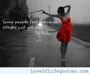 bob marley quote on money bob marley quote on love dancing in the rain ...