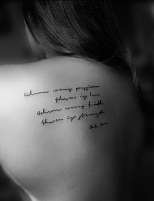 trends with tattoos these days are tattoo quotes or word tattoos
