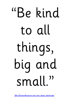 ... Big And Small , Childrens Quotes , Quotes For Kiddies , Quotes For The