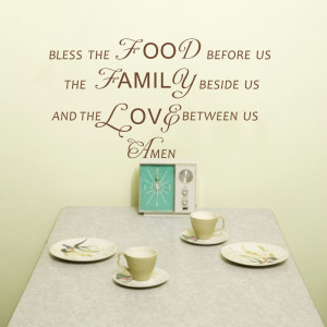 Bless The Food Before Us, The Family Beside Us And The Love Between Us ...