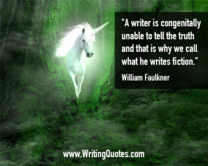 William Faulkner Quotes – Congenitally Truth – Faulkner Quotes On ...