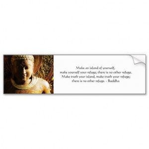 Zen Buddhist Quote, Saying and Words of Wisdom Bumper Stickers ...
