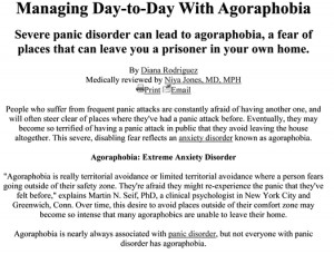 Severe panic disorder can lead to agoraphobia, a fear of places that ...