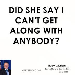 More Rudy Giuliani Quotes