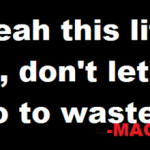 ... positive rapper, mac miller, quotes, sayings, life is good, best, wise