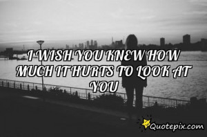 Wish You Knew Quotes