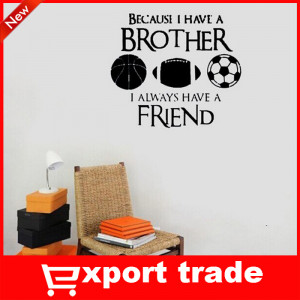 Brothers Friends vinyl wall quote for home(China (Mainland))