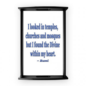 ... Divine Kitchen & Entertaining > Divine within my heart - Rumi Quote