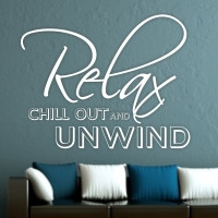 Relax, Chillout and Unwind