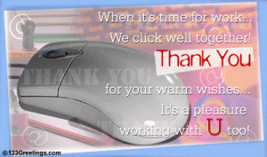 Warm Wishes It’s A Pleasure Working With U Too! ~ Boss Day Quotes ...