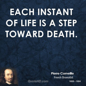 Pierre Corneille Death Quotes