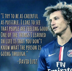 David Luiz Quotes
