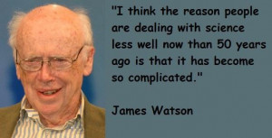 James watson famous quotes 1