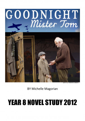 GOODNIGHT MISTER TOM YEAR 8 BOOKET 2012 by linfengfengfz