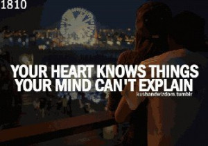 explain, heart, mind, quotes, you
