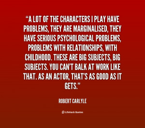 quote-Robert-Carlyle-a-lot-of-the-characters-i-play-122197.png