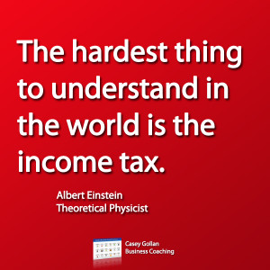 ... Motivational Quote. Hardest Thing To Understand, Income Taxes