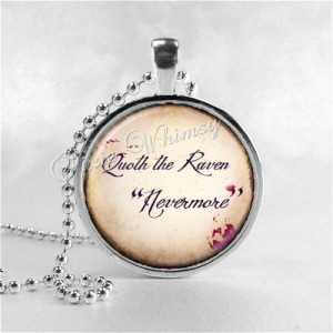 EDGAE ALLAN POE Quoth The Raven Nevermore, Book Quote Necklace, Glass ...