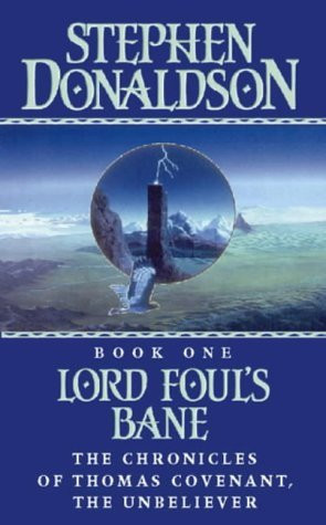 Alex 's Reviews > The Chronicles of Thomas Covenant - Lord Foul's Bane