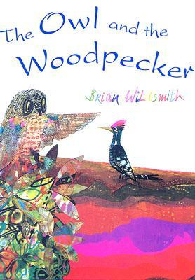Start by marking “The Owl and the Woodpecker” as Want to Read: