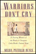 Warriors Don't Cry: A Searing Memoir of the Battle to Integrate Little ...