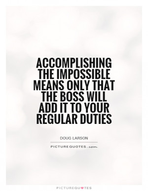 Boss Quotes Funny Work Quotes Doug Larson Quotes