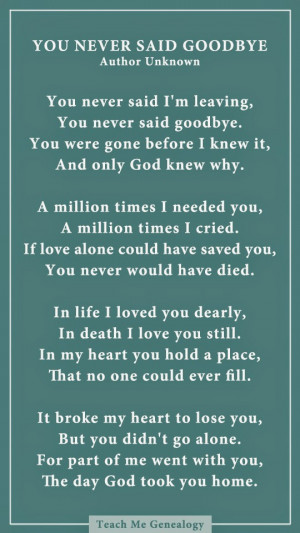 Dad You Never Said Goodbye: A Poem About Losing a Loved One ~ Teach Me ...